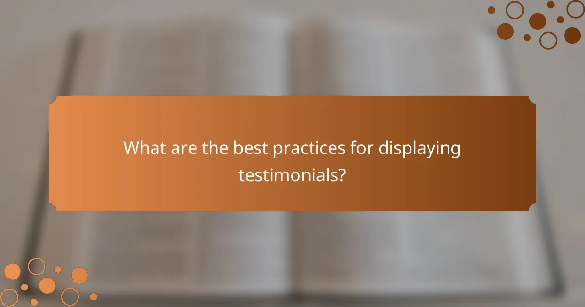 What are the best practices for displaying testimonials?